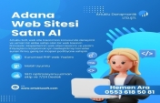 Adana'da İşletmeniz İçin Profesyonel Web Sitesi Satın Alın Kalitenin Farkına Varın